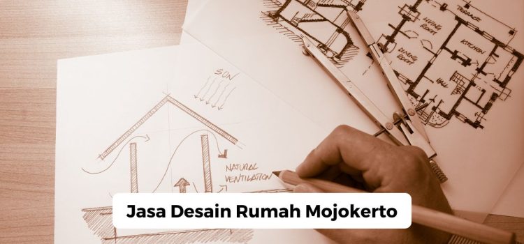 Jasa Desain Rumah Mojokerto
