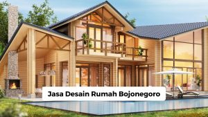 Jasa Desain Rumah Bojonegoro