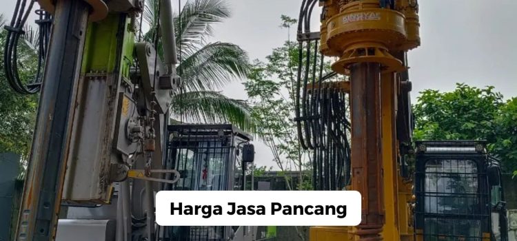 Harga Jasa Pancang